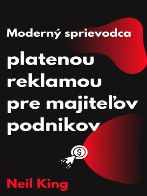 cover image of Moderný sprievodca platenou reklamou pre majiteľov podnikov